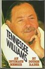 Tennessee Williams - An Intimate Memoir