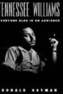 Tennessee Williams - Everyone Else Is An Audience