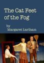 The Cat Feet of the Fog