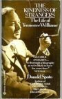 The Kindness of Strangers - The Life of Tennessee Williams