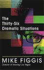 The Thirty-Six Dramatic Situations