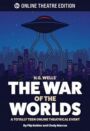 The War of the Worlds - A Totally Teen Online Theatrical Event