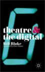 Theatre and the Digital