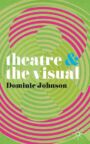 Theatre and the Visual