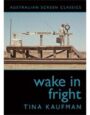 Wake in Fright - Austalian Screen Classics