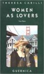 Women As Lovers - Dolores Street & Wine Country
