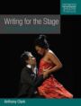 Writing For the Stage - A Playwright's Handbook